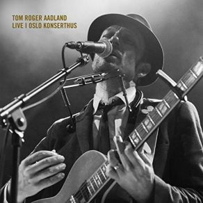 Download track Nett Som Ei Kvinne (Live I Oslo Konserthus) Tom Roger Aadland