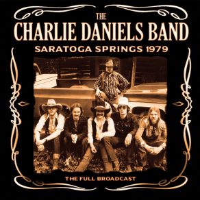 Download track The South's Gonna Do It Again (Live At Saratoga Springs, NY, 1979) The Charlie Daniels Band