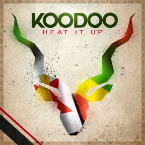 Download track Hey Mama Heat It Up KOODOO