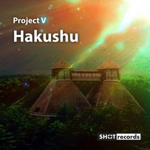 Download track Hakushu V-Project