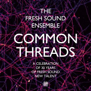 Download track On The Square Fresh, Jay Davis, John Turville, Steve Fishwick, The Sound Ensemble, Michael Chillingworth, Adele Sauros, Sam Braysher, Conor Chaplin, Alex Hitchcock, Tom Ollendorff, Alex Merritt, Ronan Perrett