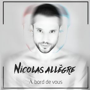 Download track Vis Ta Vie... La Mienne Nicolas Allegre