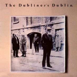 Download track Weile Waile The Dubliners