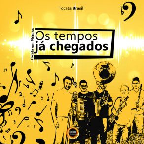 Download track Os Tempos Já Chegados São TocatasBrasil