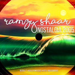 Download track Nostalgia 2005 Ramzy Shaar