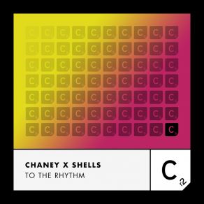 Download track To The Rhythm (Extended Mix) Chaney