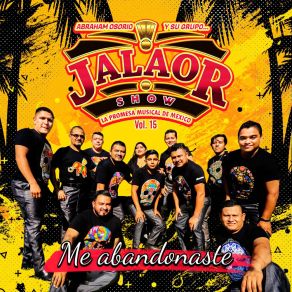 Download track Me Abandonaste Su Grupo Jalaor Show