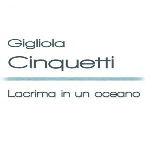 Download track Lacrima In Un Oceano Gigliola Cinquetti