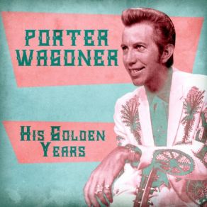 Download track Misery Loves Company (Remastered) Porter Wagoner