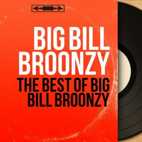 Download track Walkin' The Lonesome Road Big Bill Broonzy