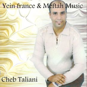 Download track Chehal Tamaatini Cheb Taliani