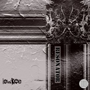 Download track Resonator Low Kee