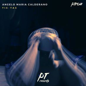 Download track Tic-Tac (Intro Edit Version) Angelo Maria Calderano