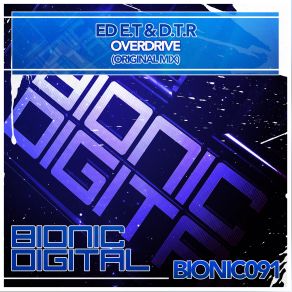 Download track Overdrive (Original Mix) Ed E. T, DTR