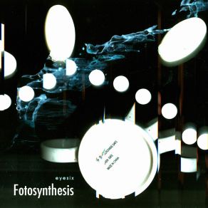 Download track Fotosynthesis Eyesix