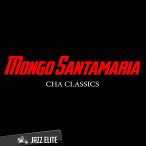 Download track Ja, Ja-Ja Mongo Santamaria