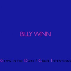 Download track Cruel Intentions (Madscience Remix) Billy WinnMark A Barrie