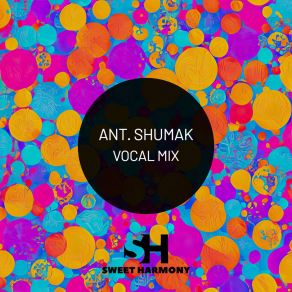 Download track - Vocal Mix Ant. Shumak