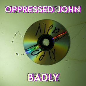 Download track Somewhere Neardy Oppressed John