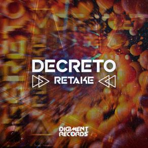 Download track Retake (Extended Mix) Decreto