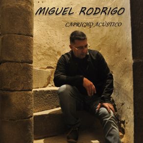 Download track Tu Mirada Miguel Rodrigo