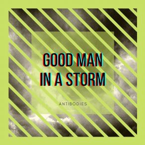 Download track Thenumberskeeprising Good Man In A Storm