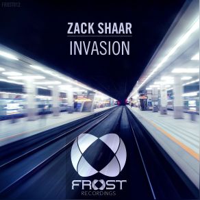 Download track Invasion (Original Mix) Zack Shaar