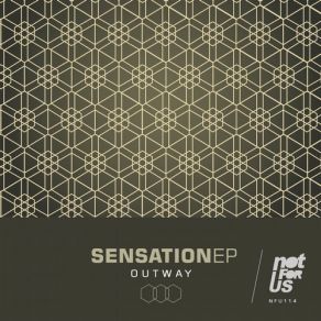 Download track Sensation (Original Mix) Outway