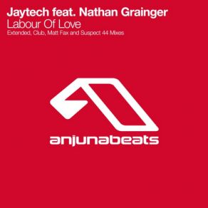 Download track Labour Of Love (Club Mix) Nathan Grainger, Jaytech