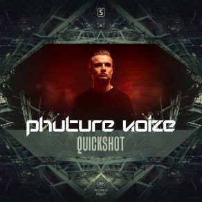 Download track Quickshot (Radio Edit) Phuture Noize