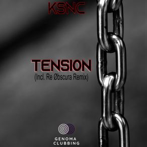 Download track Tension (Re Øbscura Remix) KSNCRe Øbscura