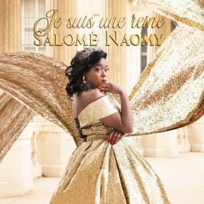 Download track Je Suis Une Reine Salomé Naomy