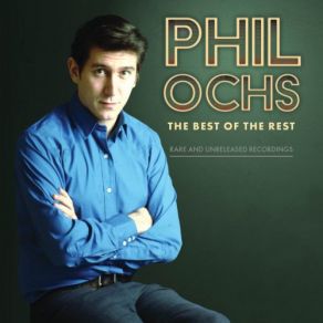 Download track No More Songs (Rehearsal, Previously Unreleased) Phil Ochs