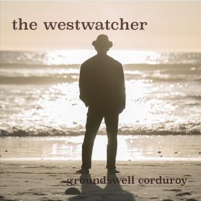 Download track Beyond The Next Wave The Westwatcher