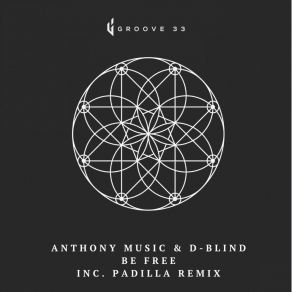 Download track Be Free (Original Mix) D-Blind