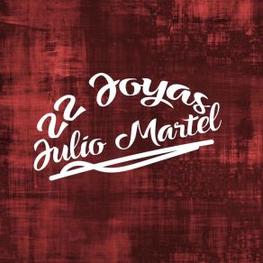 Download track Flores Del Alma Julio Martel