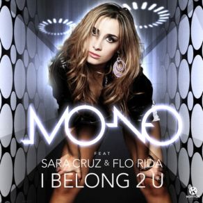 Download track I Belong 2 U (Jerome Extended Mix) Flo Rida, Mo No