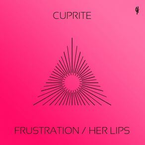 Download track Frustration Cuprite