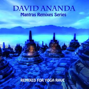 Download track Ashtanga Mangala Mantra (Bliss Waves Mix) David Ananda