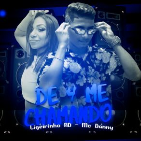 Download track De 4 Me Chamando MC Danny