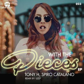 Download track With The Pieces (UZEF Remix) Spiro CatalanoUZEF