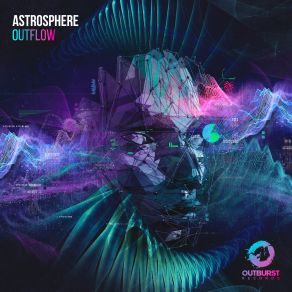 Download track Outflow (Extended Mix) Astrosphere