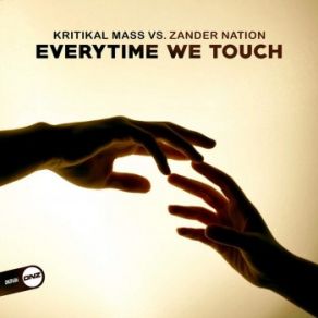 Download track Everytime We Touch (Clean Mix) Kritikal Mass, Zander Nation