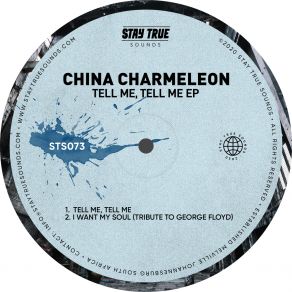 Download track I Want My Soul (Tribute To George Floyd) China Charmeleon