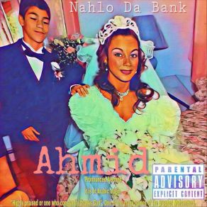 Download track Ahmid Nahlo Da Bank