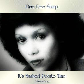 Download track One Hundred Pounds Of Clay (Remastered 2019) Dee Dee Sharp