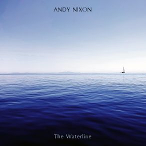 Download track Infinity Blue Andy Nixon