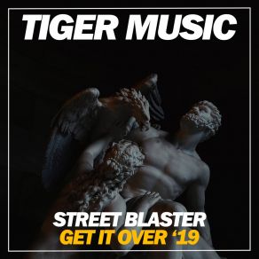 Download track Get It Over (Vip Mix) Street Blaster