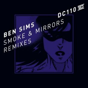 Download track Smoke & Mirrors (Jerome Sydenham'S Looking Glass Dub 2013) Ben Sims