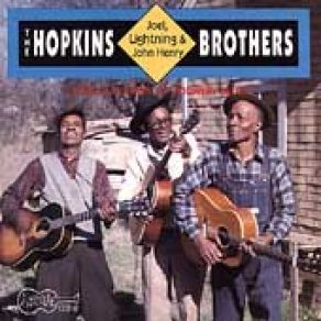 Download track Black Hannah (Lightnin' & John Henry) The Hopkins Brothers